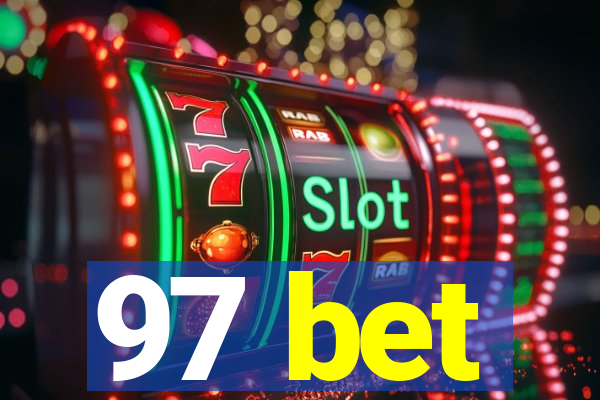 97 bet
